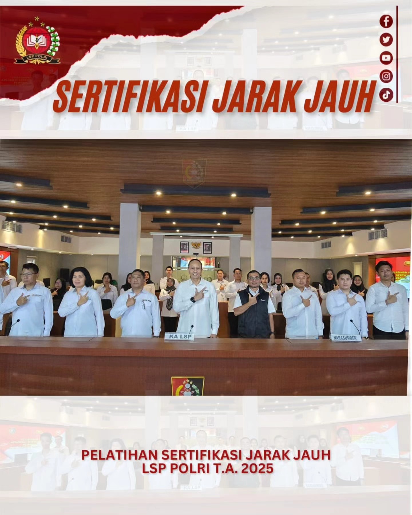 " PELATIHAN SERTIFIKASI JARAK JAUH LSP POLRI T.A. 2025 "